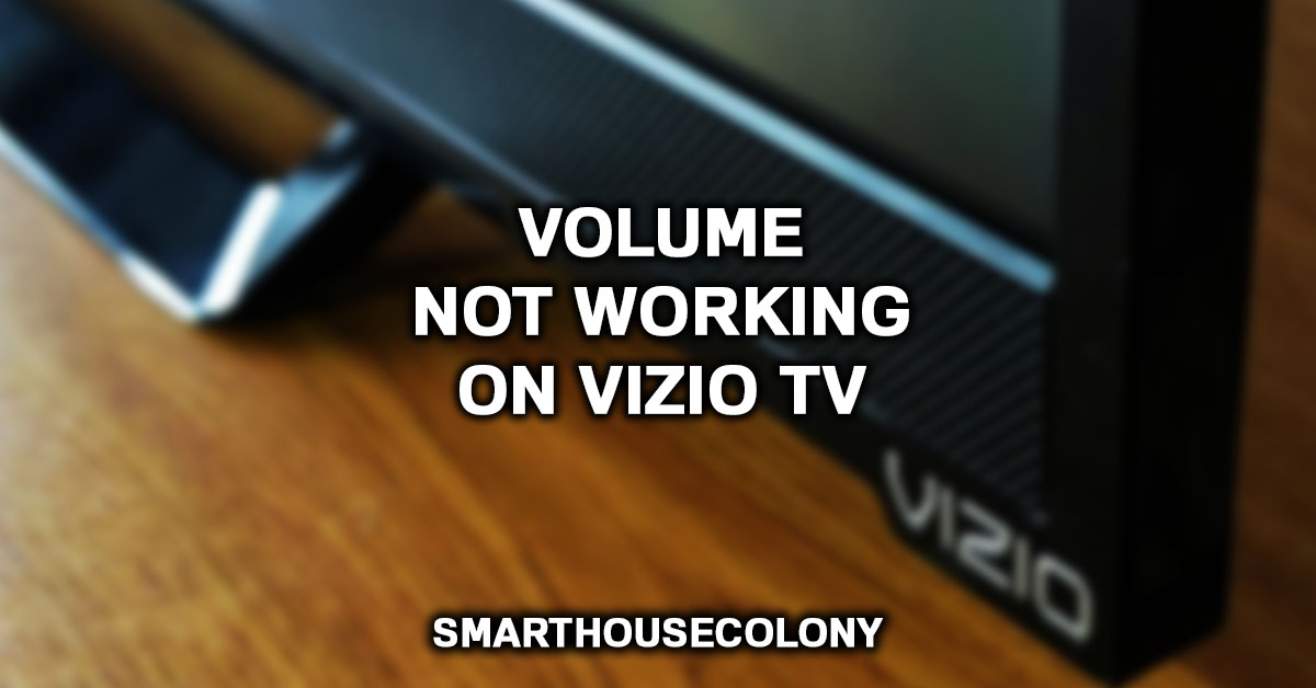 Volume Not Working On Vizio TV