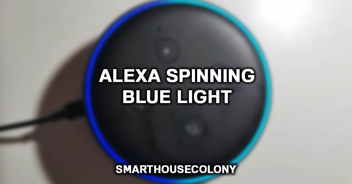 Alexa Spinning Blue Light