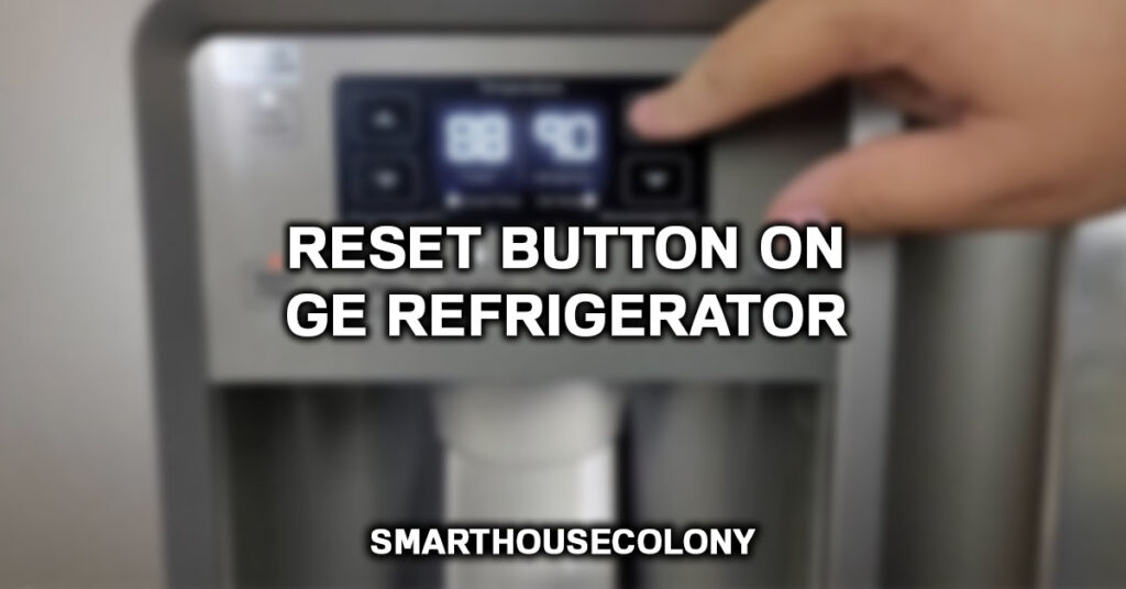 Reset Button On GE Refrigerator