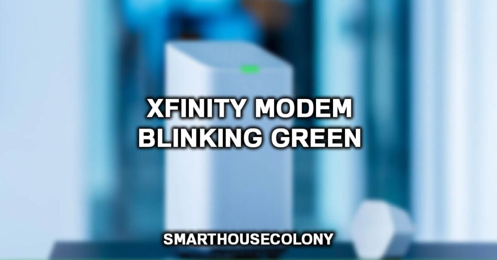 Xfinity Modem Blinking Green